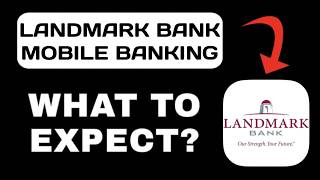 Landmark Bank Mobile Banking App Overview - What to Expect? screenshot 2
