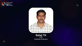 Tech Priorities Episode 38 Ft. Balaji Tk Cto Inditrade Scalerator