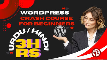 Complete WordPress Development Course for Beginners in ( 3hrs ) Urdu/Hindi  | @perfectwebsolutions