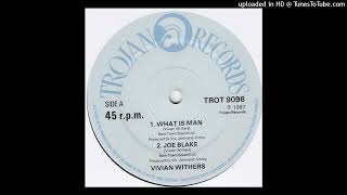 Vivian Withers - What Is Man