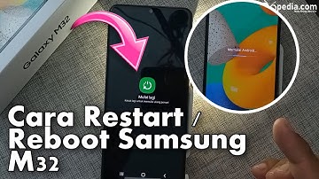 Cara Restart | Mulai Lagi Samsung Galaxy M32 M21 A03S M12 M42 One UI 3.1