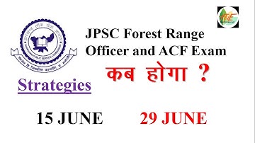 JPSC ACF and Forest Ranger