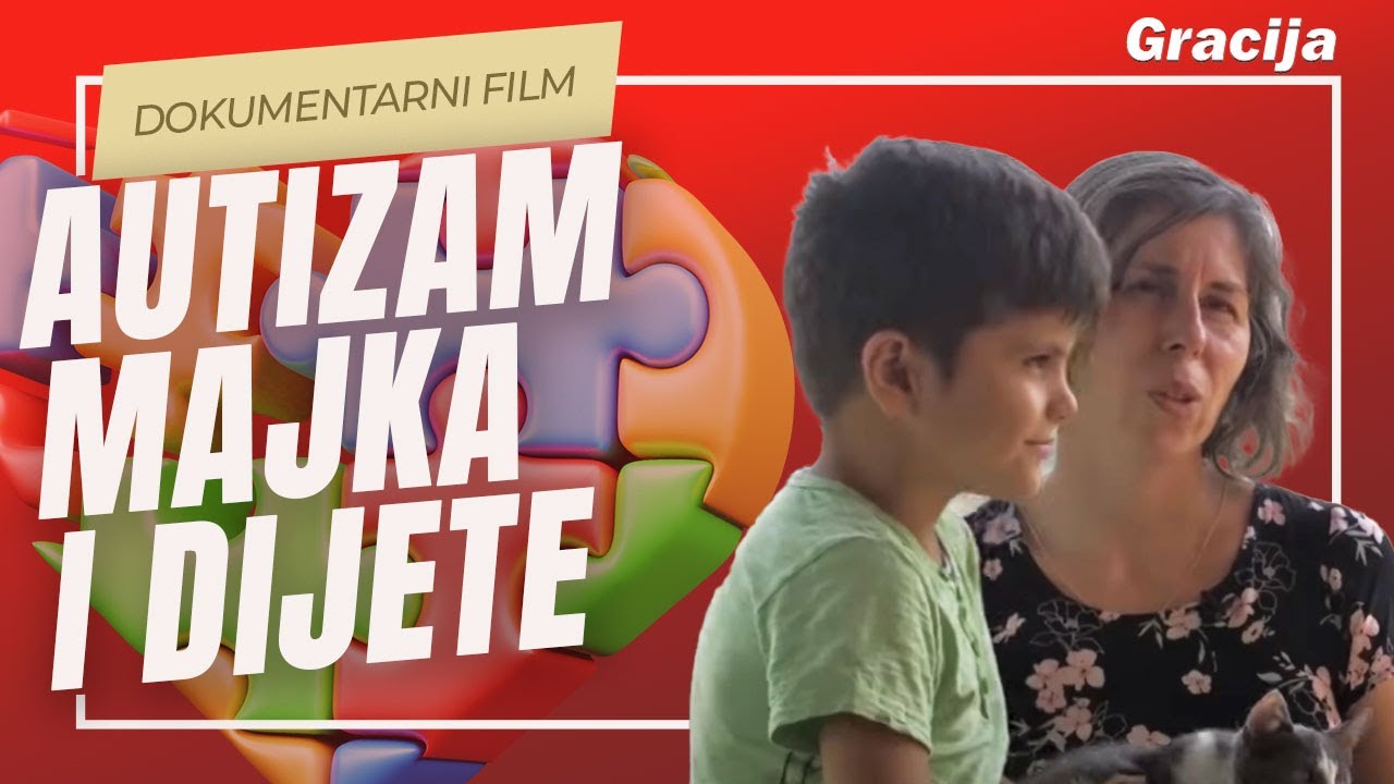 Dokumentarni film “Autizam, majka i dijete”