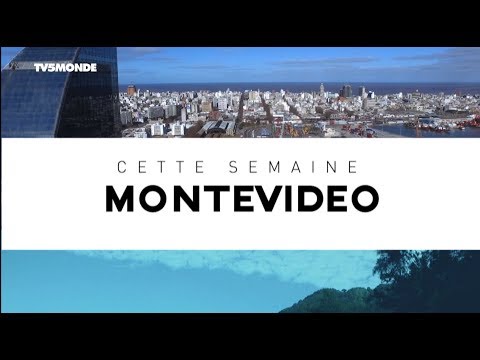 INTÉGRALE - Destination Francophonie #229 - DESTINATION MONTEVIDEO