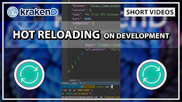 Hot reloading of configuration with KrakenD on development: The `watch` docker tag