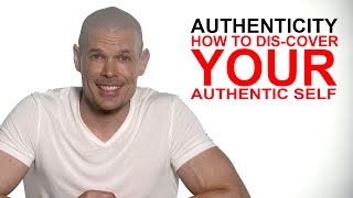 Authenticity: how to discover your authentic self