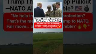 “Trump vs NATO: Pulling Troops Over Iran Tensions?! 🤨 #Politics #GlobalTension #USNews”