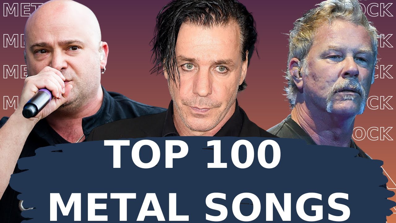 Top 100 Metal Songs(YouTube + Spotify). Best Metal Songs. YouTube