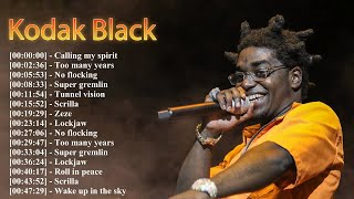 Best of Kodak Black - His Hardest Tracks in One Playlist