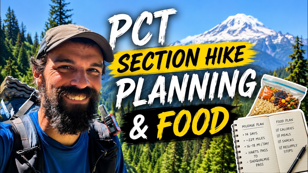 PCT Washington Section Hike - The Plan and the Food!