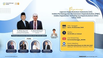 Diseminasi LKI, IPBK, dan IKIK 2025 “Pembangunan Berwawasan Kependudukan Menuju Indonesia Sejahtera”