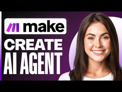 How To Build A Make.com Ai Agent In 2025 (tutorial For Beginners)