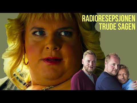 Radioresepsjonen: Trude Sagen