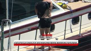 Çağatay Ulusoy Ve Sevgilisi Aslıhan Malbora’nın Bodrum Tatilinden Gazetemagazin’e Özel Görüntüler