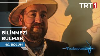 Kaya Haritanın Gizemini Çözmek İstiyor I Tozkoparan 40. Bölüm