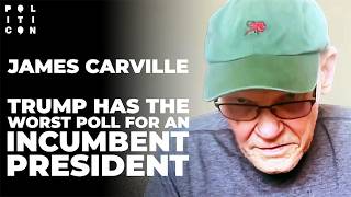 James Carville: Trump Has The Worst Poll For An Incumbent President EVER