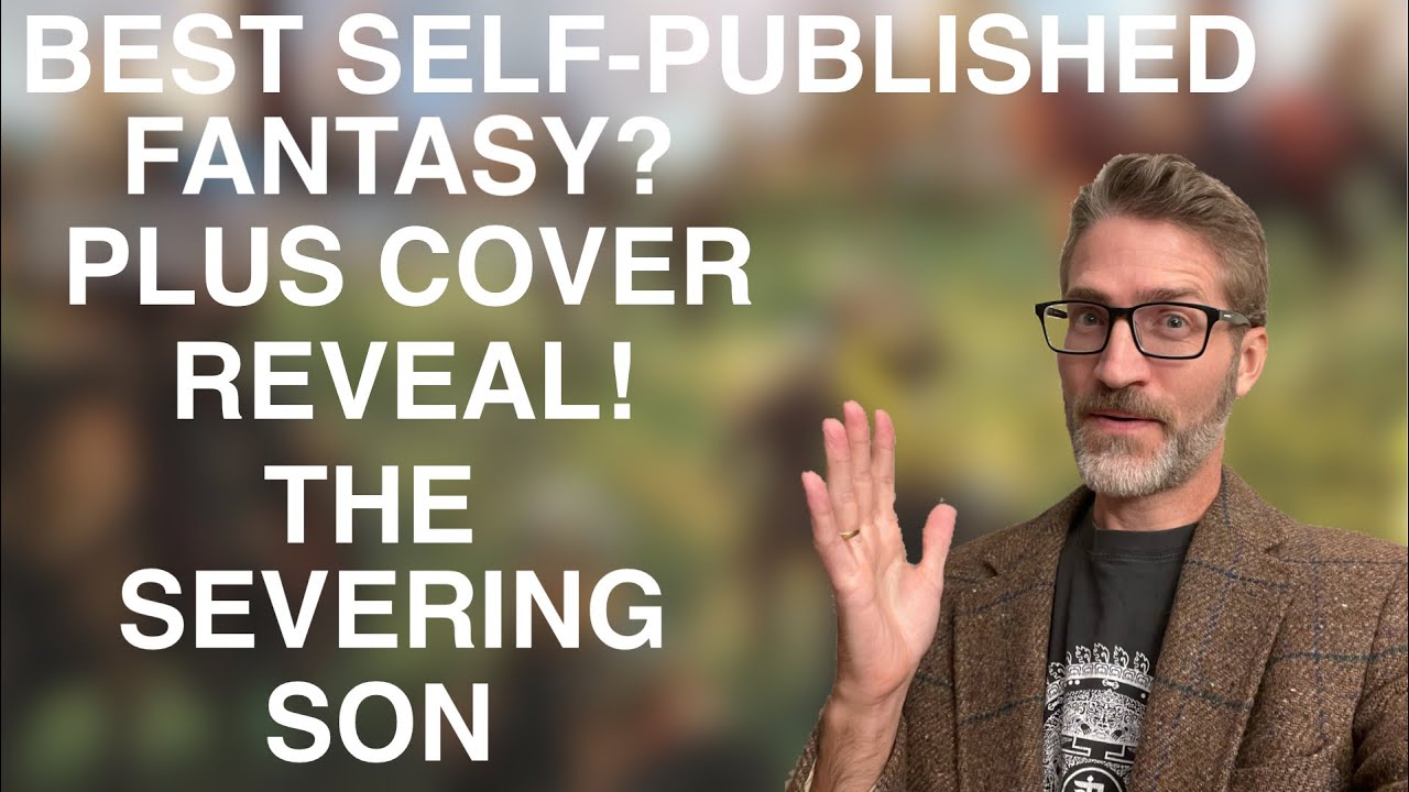 One of the best self-published fantasies I’ve read: Vaughn Roycroft’s The Severing Son
