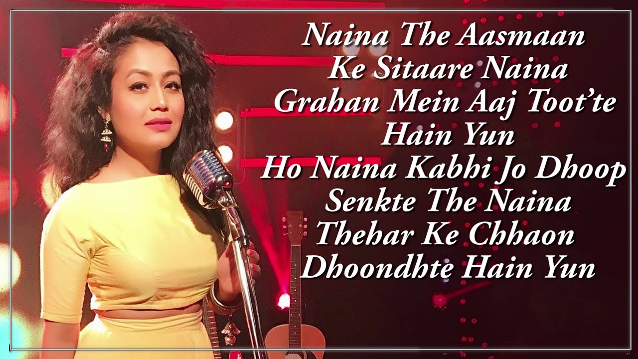 Naina   Neha Kakkar Version  Dangal