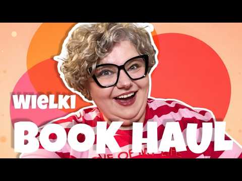 Wielki Book Haul z miłości do książek