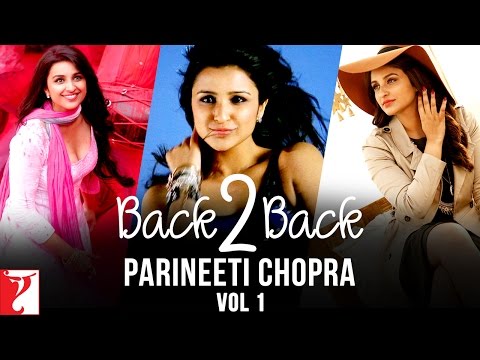 #Back2Back | Best Of Parineeti Chopra - #Back2Back | Best Of Parineeti Chopra