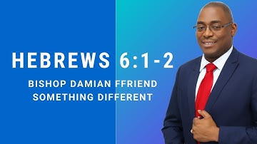 It Is Time To Stop Buffering | Hebrews 6:1-2 | Bishop Damian Ffriend