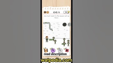 Brain Test 2 Smith and Joe Part 2 Level 15 Joe must reach to the sewer exit up there