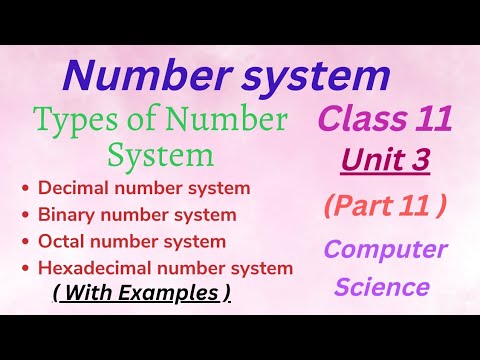 Class 11 || Types of Number system || Unit 3 || Number System ||Part 11 ...