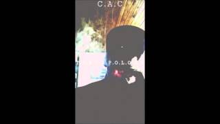 C.A.C - BLVNTXD (Prod. by Ducret) [T.R.A.P A.P.O.L.O.G.Y]