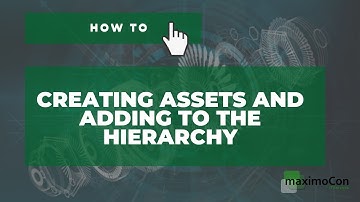 [IBM MAXIMO] How to: Creating assets and adding to the hierarchy