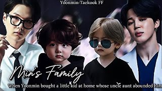 Min's Family | When Yoonmin Bought A Kid At Home Whose Uncle Aunt Abounded Him | YoonminTaekook FF
