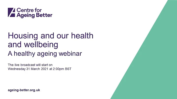 Housing and our health and wellbeing: Healthy ageing webinars