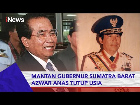 Mantan Gubernur Sumatra Barat Azwar Anas Meninggal Dunia #iNewsMalam 05/03