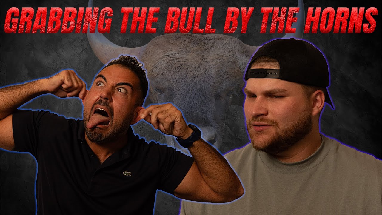 Grabbing The Bull By The Horns EP.104 YouTube