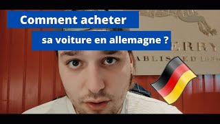 Acheter une voiture en allemagne 