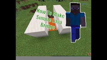 How To Create Automatic Lava Bridge In Minecraft