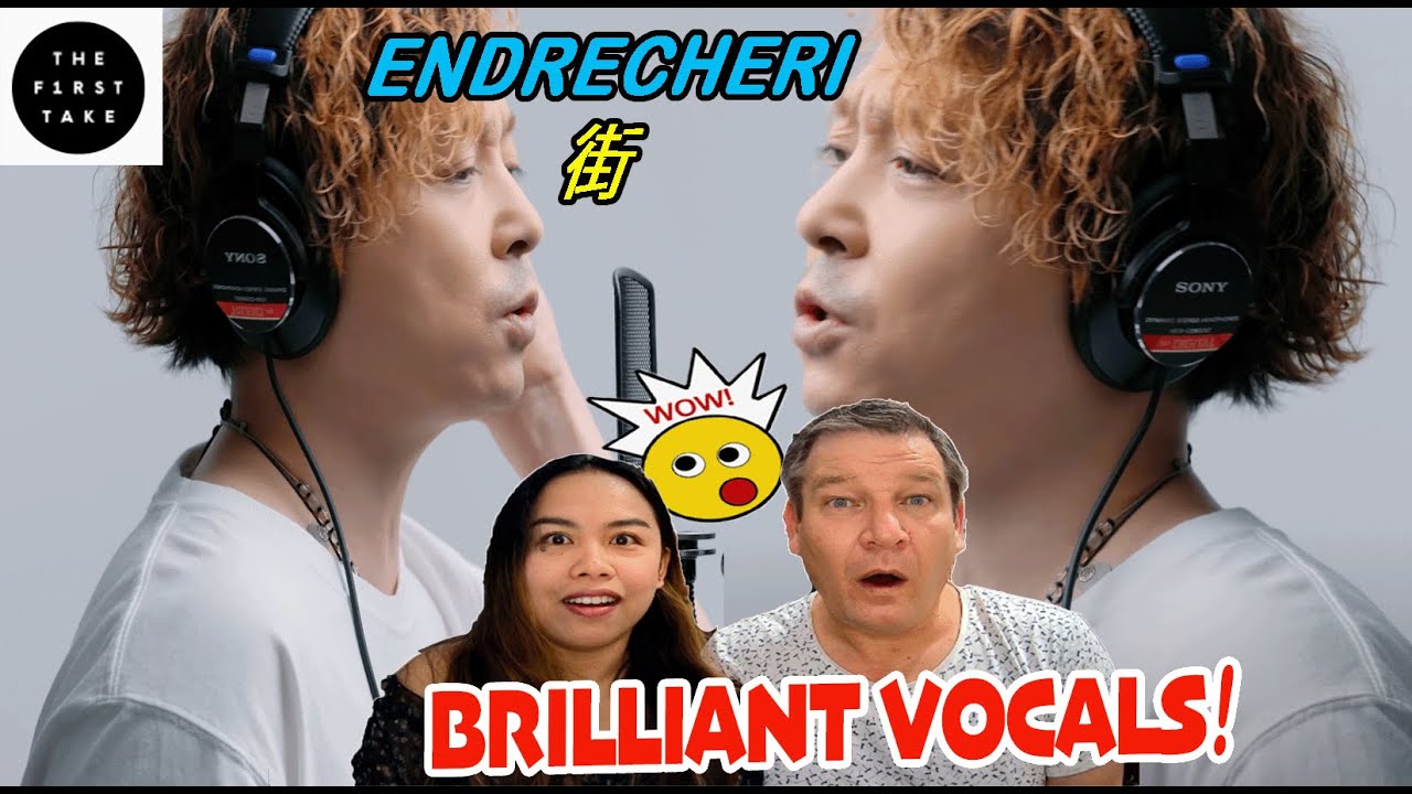 ENDRECHERI - 街 / THE FIRST TAKE | Couple REACTION