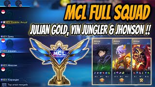 MCL FULL SQUAD !! TUTOR HERO META CIKI - JULIAN, YIN & JHONSON !!