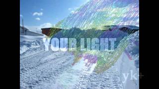 YOUR LIGHT