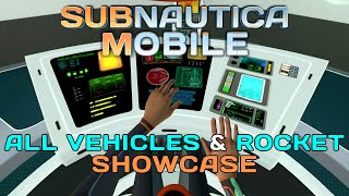 Subnautica Mobile All Vehicles & Rocket Launch Showcase screenshot 2