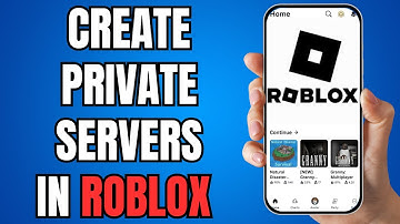 How to Create a Private Server in Roblox | Step by Step Guide