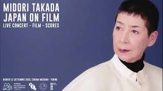 Midori Takada "Japan On Film" @ Cinema Massimo Torino 21/09/2023 FULL SET AUDIO
