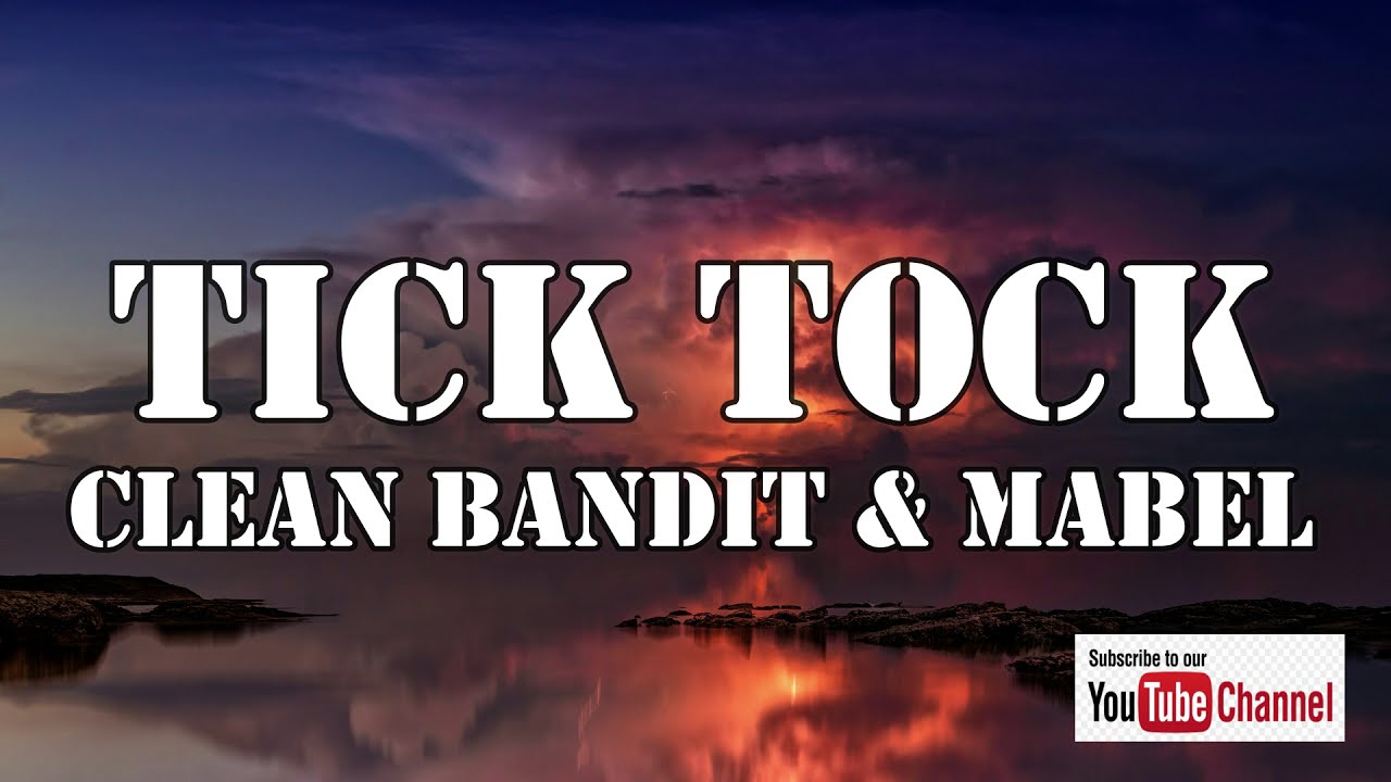 Tik TokClean Bandit & Mabe(Lyrics)AS LyricsVideos YouTube