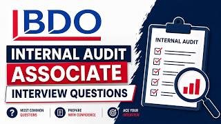 BDO Internal Audit Associate Interview Questions