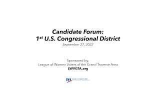 Candidate Forum: 1st U.S. Congressional District