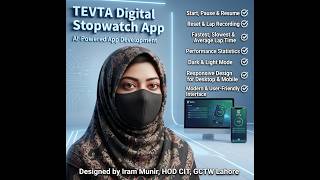 TEVTA Digital Stopwatch App  From an Idea to a Functional App with AI  Designed by  Iram Munir screenshot 5
