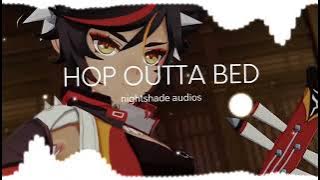 HOP OUTTA BED ROCK OUT AGAIN (A.M.) EDIT AUDIO