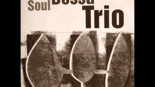 Soul Bossa Trio - Bayu Bayu