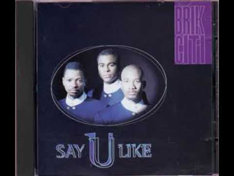 12” Brik Citi Say U Like 3746312331 Motown /00250 Brik Citi - Say U Like ( Remix Edit ) ***** - YouTube
