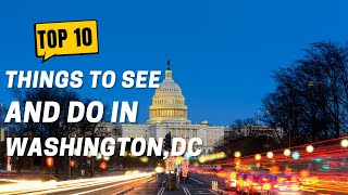 Top 10 things to see and do in Washington, DC screenshot 5