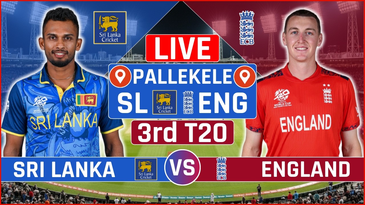 Sri Lanka vs England 3rd T20 Live Scores | SL vs ENG 3rd T20 Live Scores & Commentary